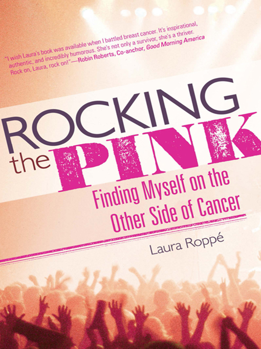 Title details for Rocking the Pink by Laura Roppé - Available